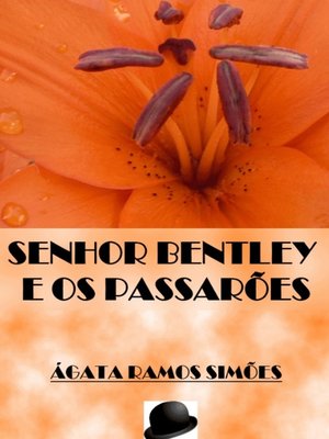 cover image of Senhor Bentley e os Passarões